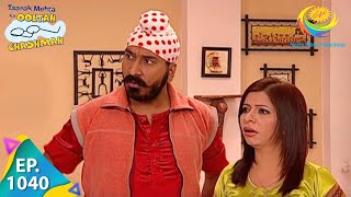 Taarak Mehta Ka Ooltah Chashmah  Episode 1040  Full Episode [upl. by Alleuqahs]