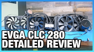 EVGA CLC 280mm Review vs NZXT X62 Corsair H115i [upl. by Nosredna533]