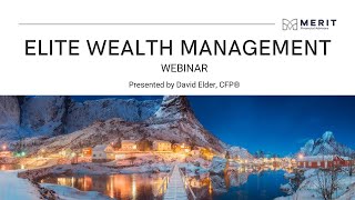 11824 Elite Wealth Management Webinar Recording [upl. by Dihsar]