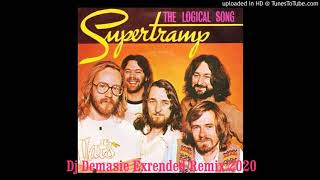 Supertramp  The logical song Dj Demasie Extended Remix 2020 [upl. by Meriel]