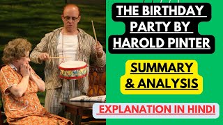 The birthday party by Harold Pinter  Summary Explanation in Hindi [upl. by Ardnassac]