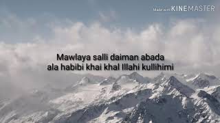 Lyric song Maula Ya Salli Ft Sami Yusuf Qasida Burda Shareef [upl. by Jessy638]