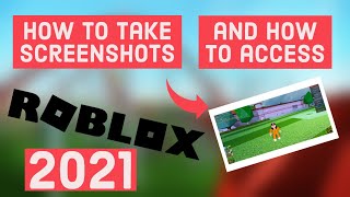 Roblox Take a Screenshot  Where to Find Roblox Screenshot 2021 [upl. by Hewitt]