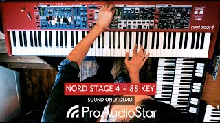 Nord Stage 4 88Key FullyWeighted Triple Sensor Keyboard Sound Only Demo [upl. by Aicertap]