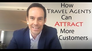 How Travel Agents Can Get More Customers [upl. by Yrohcaz]