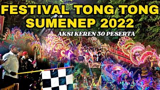 FESTIVAL TONG TONG SUMENEP 2022 Part 1 [upl. by Law]