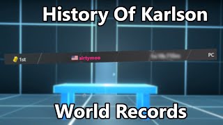 The History of Karlson World Records [upl. by Emilie226]