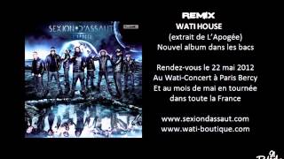 Sexion DAssaut  Wati House  Remix Version [upl. by Fernandez]