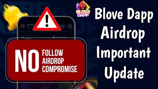 Blove Dapp Airdrop Important Update  Blove dapp airdrop eligibility criteria [upl. by Schrader]