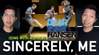 Sincerely Me Sing With MeSelf  Dear Evan Hansen [upl. by Niels]