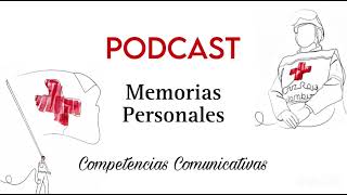 Podcast  Memorias personales tarea2 competencias comunicativas 2024 [upl. by Celestia]