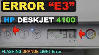 HP DeskJet 4100 Error quotE3quot How To fix [upl. by Chaddy]