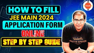 JEE Main 2024 Application Form StepbyStep Guide  Vinay Shur Sir  Vedantu [upl. by Osmo]