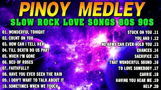 SLOW ROCK MEDLEY COLLECTION 🎤 NONSTOP SLOW ROCK LOVE SONGS 80S 90S 🎤 MGA LUMANG TUGTUGIN NOONG 90S [upl. by Uziel513]