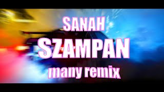 sanah  Szampan many SLAP HOUSE remix [upl. by Gylys]