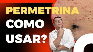 Permetrina como usar para escabiose  Como usar permetrina para escabiose enfermagem [upl. by Anizor]