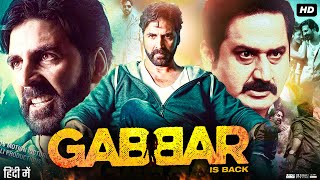 Gabbar is Back Full Movie  Akshay Kumar  Shruti Haasan  Suman  Sunil Grover  Review amp Explain [upl. by Glinys]