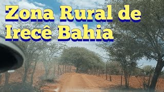 Passando pela a Zona Rural Mostrando as Roças da Região de Irecê Bahia [upl. by Blinnie521]