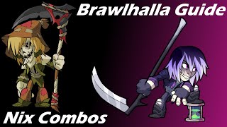 Brawlhalla Guide  Easy Nix Combos [upl. by Cooper]