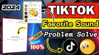 TikTok Favorite Sound Not Showing  No Favorite Yet TikTok  How To Fix Favorite sound not showing [upl. by Sauer989]