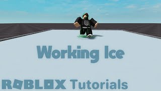 How to Make Working Ice  Roblox Studio Tutorial [upl. by Yntrok236]