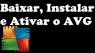 AVG Internet Security 2014  Baixar Instalar e Ativar  Completo [upl. by Anisamoht]