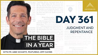 Day 361 Judgment and Repentance — The Bible in a Year with Fr Mike Schmitz [upl. by Savdeep]