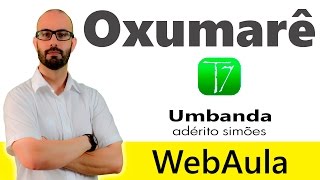 OXUMARE TEOLOGIA DE UMBANDA [upl. by Enivid]