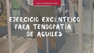 Ejercicio excéntrico para tendinitis de Aquiles [upl. by Natividad]