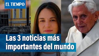 Las 3 noticias más importantes del día en el mundo  El Tiempo [upl. by Iveson51]