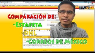 DHL Estafeta o Correos de México Mexpost ¿Cuál es la mejor paquetería para mi  MIGUE 21K [upl. by Ardis]