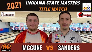 Bowling  2021 Indiana State Masters Title Match [upl. by Gabor507]