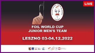 Foil World Cup Leszno 2022  Junior Mens Team  Final Piste [upl. by Nerra]