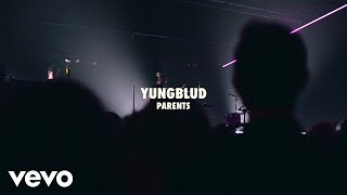 YUNGBLUD  Parents Live  Vevo LIFT Live Sessions [upl. by Netnert]