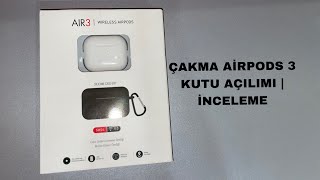 ÇAKMA AİRPODS 3 NESİL KUTU AÇILIMI  İNCELEME [upl. by Tania]