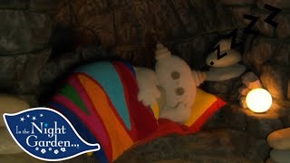 Time to go to sleep ￼ In The Night Garden  WildBrain S1 EP1  Movies for Kids [upl. by Edmee262]