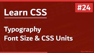 Learn CSS In Arabic 2021  24  Typography  Font Size And CSS Units [upl. by Chitkara268]