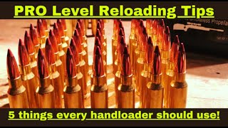 Pro Reloading Tips for Beginners and all levels 5 Tips that changed the way I handload [upl. by Cliffes104]