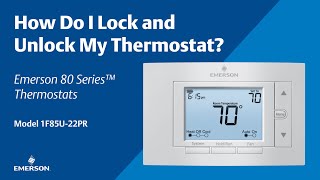 80 Series 1F85U22PR  How Do I Lock and Unlock My Thermostat [upl. by Erinn279]