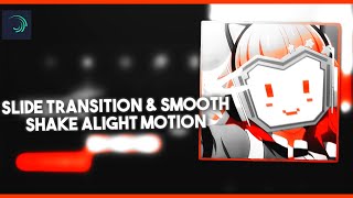 Slide Transition amp Shake In Alight Motion Tutorial  AMV Tutorial [upl. by Norina644]