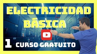 Curso GRATIS completo de electricidad PASO A PASO para principiantes CON CERTIFICADO [upl. by Mahtal314]