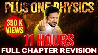 Plus One Physics Public Exam  Full Chapter Marathon  11 Hours Live  Exam Winner Plus One [upl. by Relyuhcs]