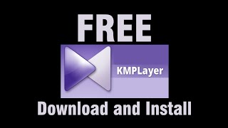 How to Download and Install KMPlayer for Free On Windows [upl. by Millicent]