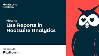 How to Use Reports in Hootsuite Analytics [upl. by Arabele]