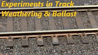 Experiments in Track Weathering amp Ballast [upl. by Carolin503]