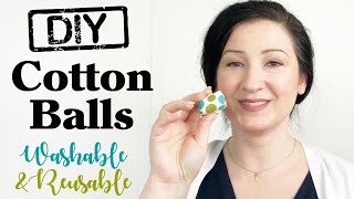 DIY Cotton Balls Tutorial  Washable amp Reusable [upl. by Onivag]