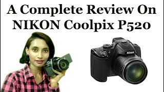 Nikon Coolpix P520 Camera Review  SahiJeeth [upl. by Zeke]