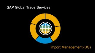 SAP Global Trade Services  Import Management US [upl. by Malik]