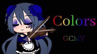 Colors  Gacha Club  GCMV not complete song amp Flashing Warning [upl. by Gusta]