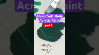 About Soft Body Acrylic Paint pt 1  1 of 4 Types of Acrylic Paint acrylic painting informative [upl. by Eatnuahs]